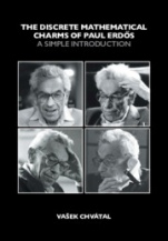 The Discrete Mathematical Charms of Paul Erdos - ISBN 9781108927406