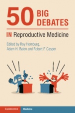 50 Big Debates in Reproductive Medicine - ISBN 9781108986601
