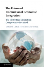 The Future of International Economic Integration - ISBN 9781316510179