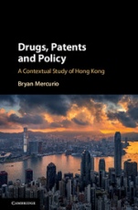 Drugs, Patents and Policy - ISBN 9781316512340
