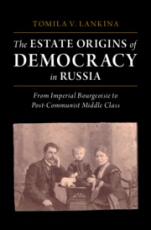 The Estate Origins of Democracy in Russia - ISBN 9781316512678