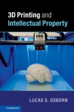 3D Printing and Intellectual Property - ISBN 9781316605349