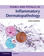 Pearls and Pitfalls in Inflammatory Dermatopathology - ISBN 9781316605998