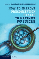 How to Improve Preconception Health to Maximize IVF Success - ISBN 9781316620731