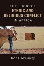The Logic of Ethnic and Religious Conflict in Africa - ISBN 9781316626801
