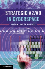 Strategic A2/AD in Cyberspace - ISBN 9781316629628