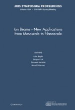 Ion Beams - New Applications from Mesoscale to Nanoscale - ISBN 9781605113319