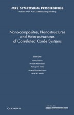 Nanocomposites, Nanostructures and Heterostructures of Correlated Oxide Systems - ISBN 9781605114316