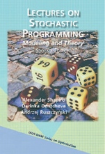 Lectures on Stochastic Programming - ISBN 9781611973426