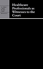 Healthcare Professionals as Witnesses to the Court - ISBN 9781900151221