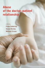 Abuse of the Doctor-Patient Relationship - ISBN 9781904671374