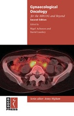 Gynaecological Oncology for the MRCOG and Beyond - ISBN 9781906985219