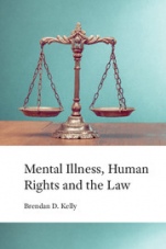 Mental Illness, Human Rights and the Law - ISBN 9781909726512