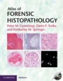 Atlas of Forensic Histopathology - ISBN 9780521110891