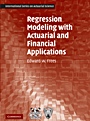 Regression Modeling with Actuarial and Financial Applications - ISBN 9780521135962
