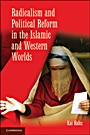 Radicalism and Political Reform in the Islamic and Western Worlds - ISBN 9780521137119