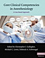 Core Clinical Competencies in Anesthesiology - ISBN 9780521144131