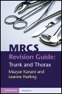 MRCS Revision Guide: Trunk and Thorax - ISBN 9780521145510