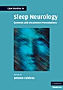 Case Studies in Sleep Neurology - ISBN 9780521146487