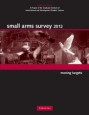 Small Arms Survey 2012 - ISBN 9780521146876