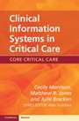 Clinical Information Systems in Critical Care - ISBN 9780521156745