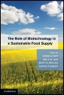 The Role of Biotechnology in a Sustainable Food Supply - ISBN 9780521192347