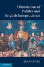Dimensions of Politics and English Jurisprudence - ISBN 9780521196598
