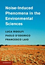 Noise-Induced Phenomena in the Environmental Sciences - ISBN 9780521198189