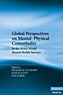 Global Perspectives on Mental-Physical Comorbidity in the WHO World Mental Health Surveys - ISBN 9780521199599