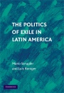 The Politics of Exile in Latin America - ISBN 9780521517355