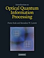 Introduction to Optical Quantum Information Processing - ISBN 9780521519144