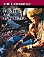 The Cambridge Encyclopedia of Hunters and Gatherers - ISBN 9780521609197