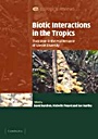 Biotic Interactions in the Tropics - ISBN 9780521609852