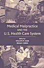 Medical Malpractice and the U.S. Health Care System - ISBN 9780521614115