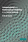 Computational and Mathematical Modeling in the Social Sciences - ISBN 9780521619134