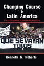 Changing Course in Latin America - ISBN 9780521673266