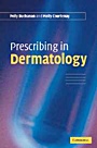 Prescribing in Dermatology - ISBN 9780521673785