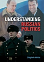Understanding Russian Politics - ISBN 9780521688611
