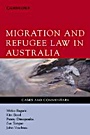 Migration and Refugee Law in Australia - ISBN 9780521691376
