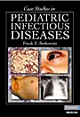 Case Studies in Pediatric Infectious Diseases - ISBN 9780521697613