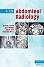 A-Z of Abdominal Radiology - ISBN 9780521700146