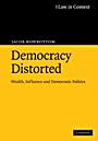 Democracy Distorted - ISBN 9780521700177