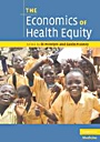 The Economics of Health Equity - ISBN 9780521705066
