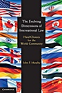 The Evolving Dimensions of International Law - ISBN 9780521709231