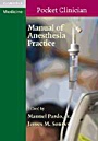Manual of Anesthesia Practice - ISBN 9780521709354