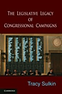 The Legislative Legacy of Congressional Campaigns - ISBN 9780521730488