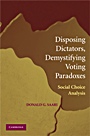 Disposing Dictators, Demystifying Voting Paradoxes - ISBN 9780521731607