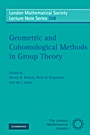 Geometric and Cohomological Methods in Group Theory - ISBN 9780521757249