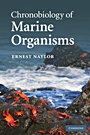 Chronobiology of Marine Organisms - ISBN 9780521760539