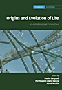 Origins and Evolution of Life - ISBN 9780521761314